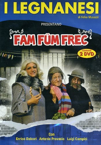 Legnanesi fam fum frec - -, (2