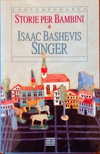Storie per bambini Isaac Bashevis Singer Mondadori Libri per ragazzi