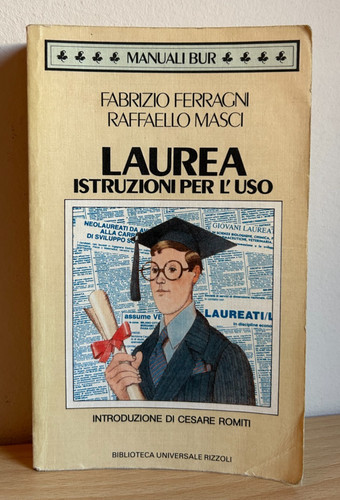 Laurea istruzioni per uso di - laurea:istruzioni,