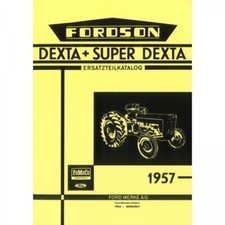 Fordson Ford Dexta e Super Dexta dal 1957 - Catalogo ricambi trattore