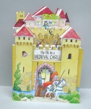 Life in a Medieval Castle by