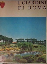  I GIARDINI DI ROMA  