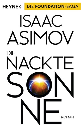 Isaac asimov die nackte - isaac,
