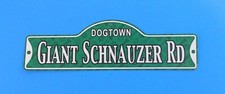 Dogtown - Giant Schnauzer Rd ~