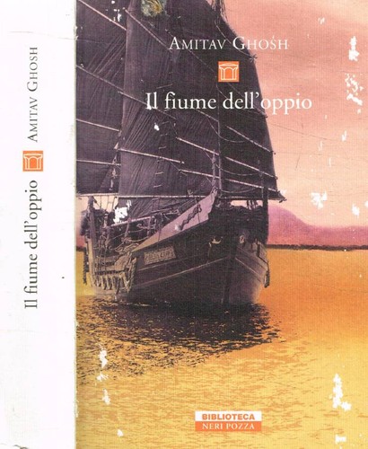 Fiume dell oppio amitav - dell'oppio,