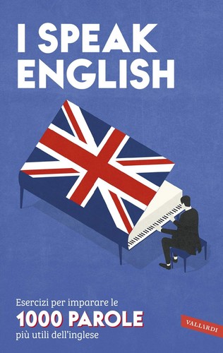 Speak english esercizi - i, english.