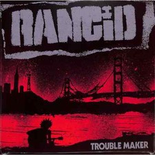 Rancid / TROUBLE MAKER (LP) /