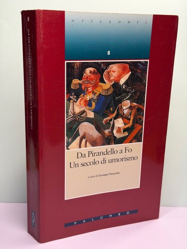 Pirandello un secolo - a, fo