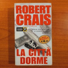 La città dorme - Robert Crais - Piemme Pocket