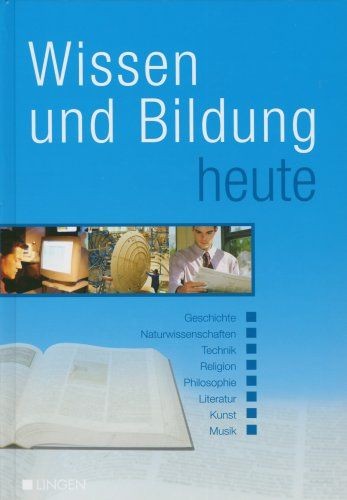 Wissen und bildung heute - wissen,