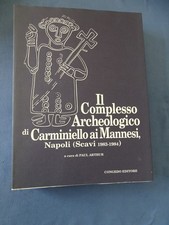 Archeologia-Complesso Archeologico Carminiello ai Mannesi-Napoli- scavi 1983/84