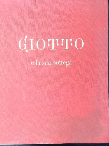 Giotto sua bottega - e,