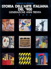 Storia dell'arte italiana del '900. Generazione anni Trenta. Vol. 5: Generazione