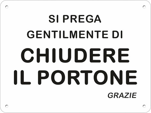 Chiudere sempre portone - sempre, il