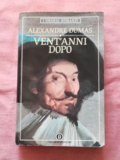 VENT'ANNI DOPO Alexandre Dumas