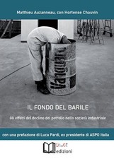 Il fondo del barile. Gli
