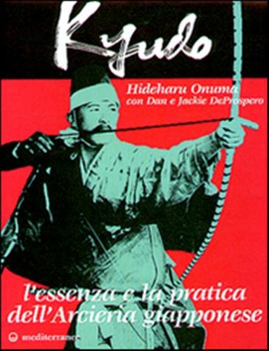 Kyudo essenza la - kyudo., pratica
