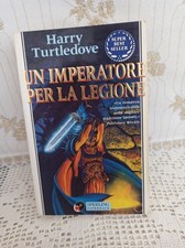 harry turtledove un imperatore per la legione  sperling