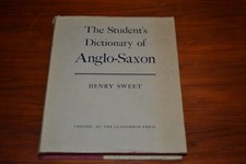HENRY SWEET - THE STUDENT'S DICTIONARY OF ANGLO-SAXON - OXFORD, 1973 - I42