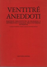 Ventitré aneddoti - Ginetta Auzzas, Manlio Pastore Stocchi (Neri Pozza Editore)