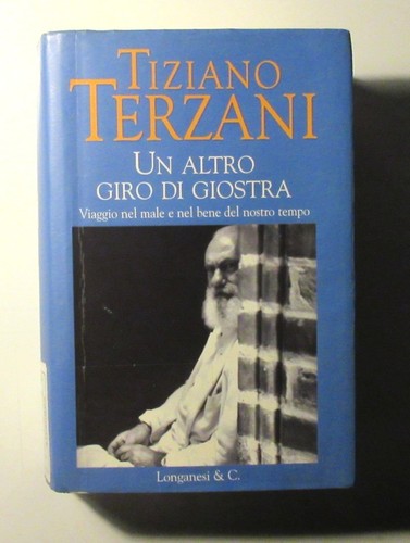Tiziano terzani un altro - tiziano,