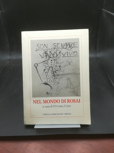 Nel mondo rosai - di, lettere
