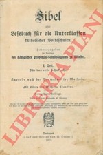 Sibel oder lesebuch fur die Unterklaffen katholischer Volkschulen.