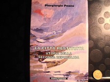 LA CITTà RESTITUITA -