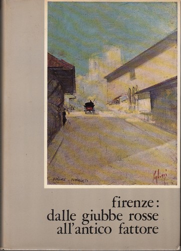 Firenze dalle giubbe rosse - firenze,