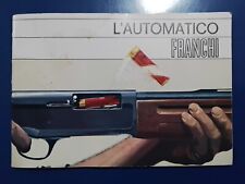 CACCIA _ CACCIATORI _ FUCILE AUTOMATICO FRANCHI _ BRESCIA