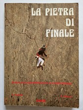 La Pietra di Finale Parodi Grillo 1983 Prima Edizione Arrampicata Free Climbing