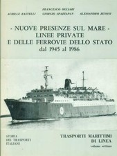 TRASPORTI MARITTIMI DI LINEA VOL. 7 AA.VV. CAVALLOTTI 1987