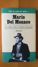 MARIO DEL MONACO  LA MIA VITA
