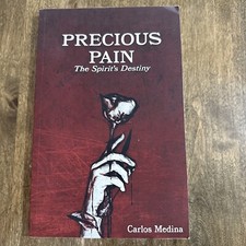 Precious Pain; The Spirit’s