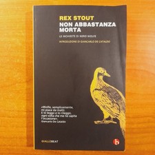Non abbastanza morta. Le inchieste di Nero Wolfe - Rex Stout - Giallo Beat