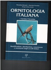 ORNITOLOGIA ITALIANA , Gaviidae Falconidae , Brichetti , Fracasso  2003