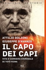 Il capo dei capi. Vita e