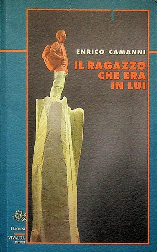 Ragazzo che era - il,