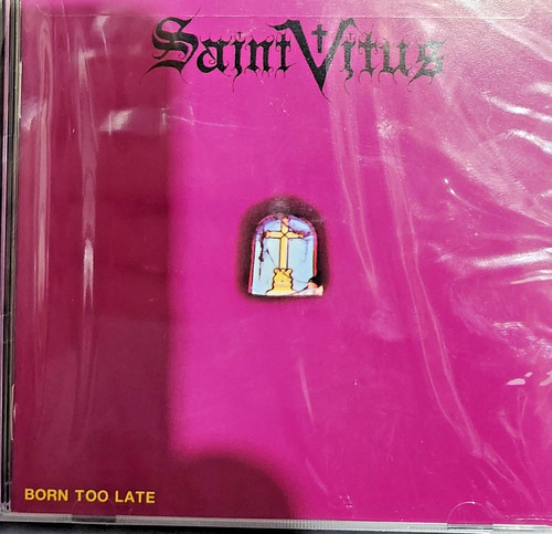 Saint vitus born too - born,