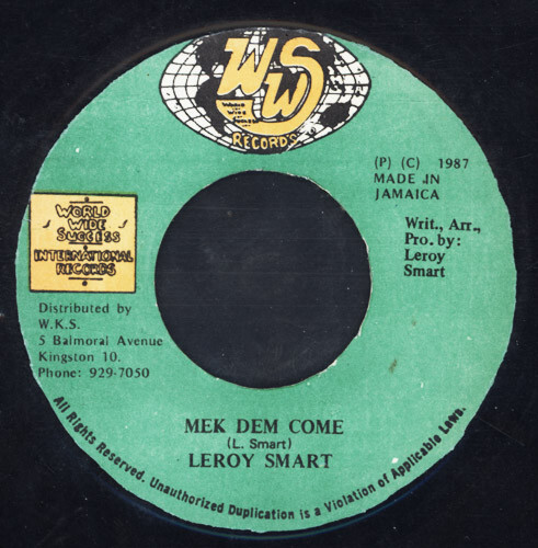 Leroy smart mek dem come - mek,