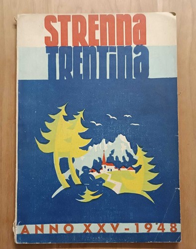 Strenna trentina 1948 annata - strenna, 1948,
