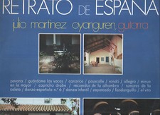JULIO MARTINEZ OYANGUREN LP Spain 70 Portrait of Spain ALBENIZ GRANADOS TARREGA