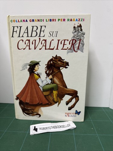 Fiabe sui cavalieri - sui, silvia
