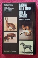 NANDO ARMANI CACCIA ALLA LEPRE CON IL SEGUGIO ADDESTRAMENTO PROVE CINGHIALE 1976