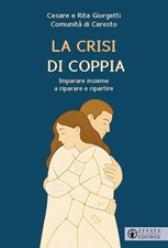 LA CRISI DI COPPIA. IMPARARE