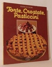 TORTE CROSTATE PASTICCINI - SCUOLA DI CUCINA