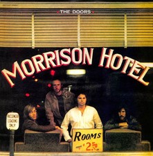 The Doors – Morrison Hotel -