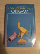 Il Grande Libro Degli Origami - Emanuele Azzità