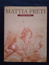 '' MATTIA PRETI DAL SEGNO AL