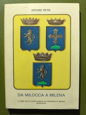 LIBRO ARTURO PETIX - DA MILOCCA A MILENA storia dalla baronia al comune - 1984
